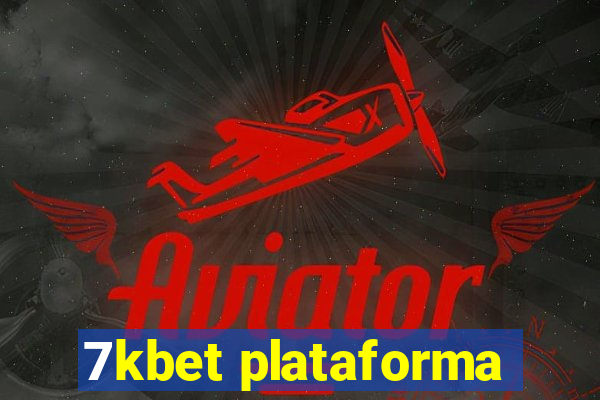 7kbet plataforma