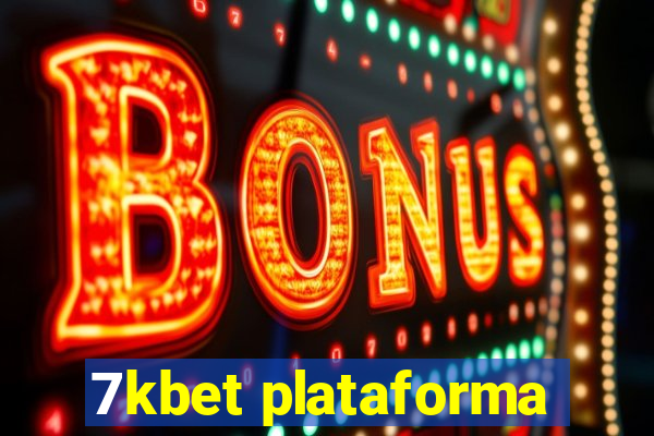 7kbet plataforma