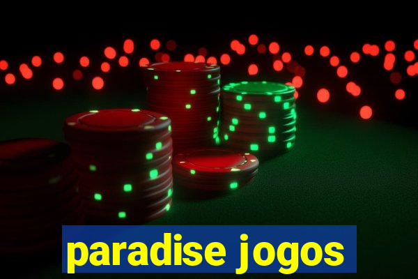 paradise jogos