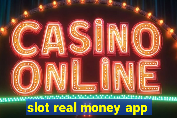 slot real money app