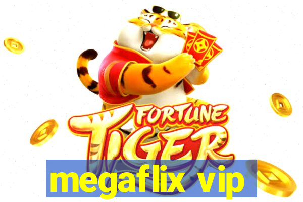 megaflix vip