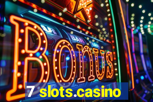 7 slots.casino