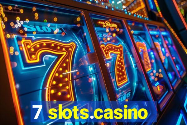 7 slots.casino