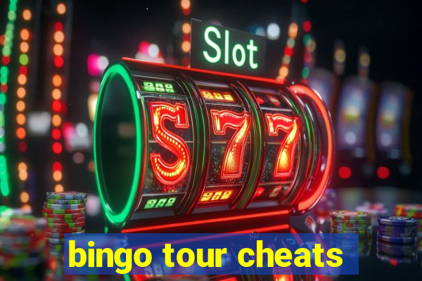 bingo tour cheats