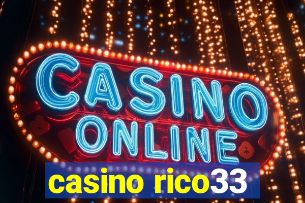 casino rico33