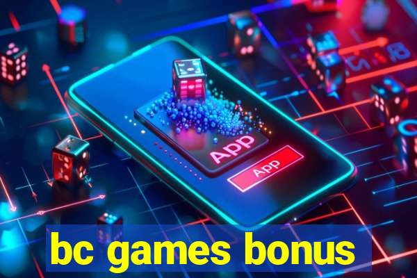 bc games bonus