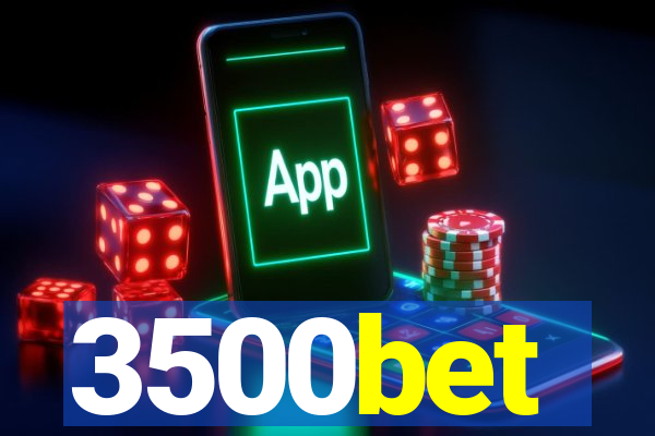 3500bet