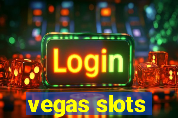 vegas slots