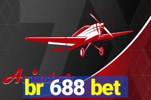 br 688 bet