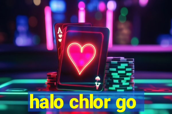 halo chlor go