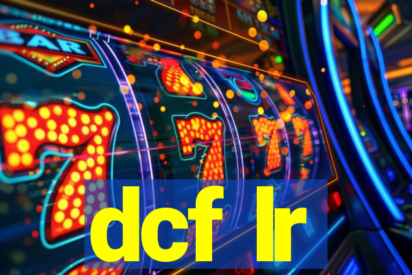 dcf lr