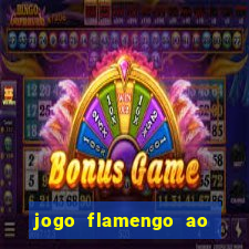 jogo flamengo ao vivo multicanais