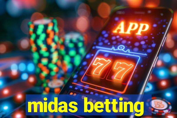 midas betting