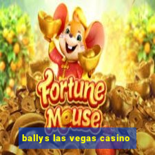 ballys las vegas casino