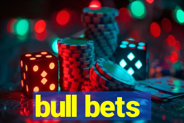 bull bets