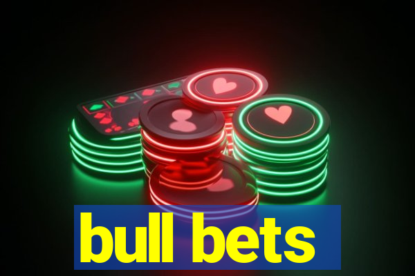 bull bets