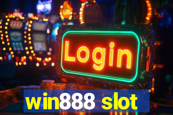 win888 slot