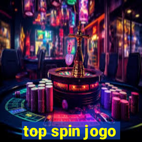 top spin jogo