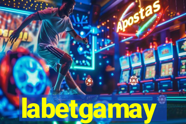 labetgamay