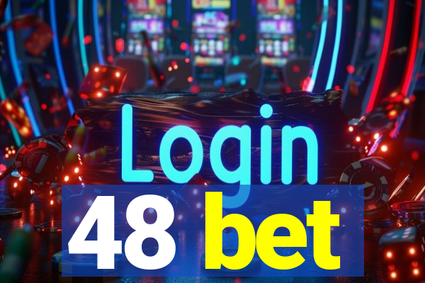 48 bet