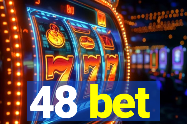 48 bet