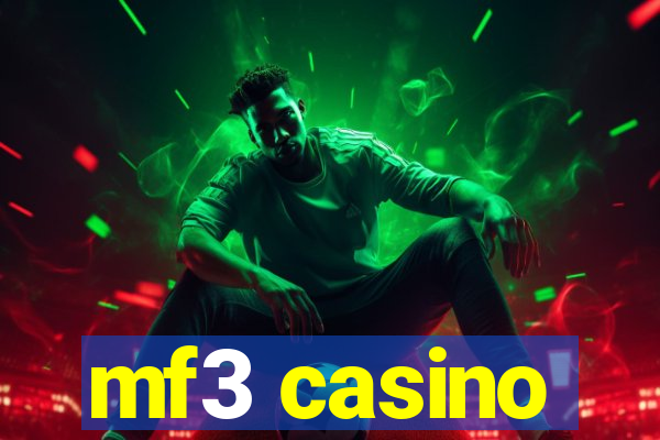 mf3 casino