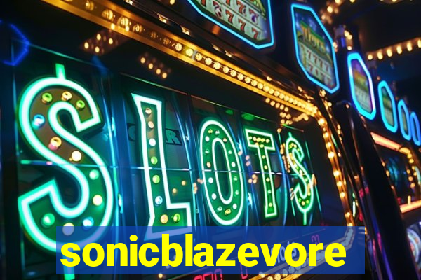 sonicblazevore