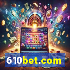 610bet.com