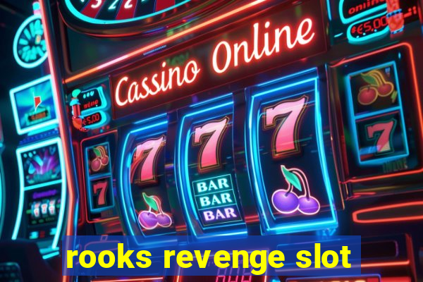 rooks revenge slot