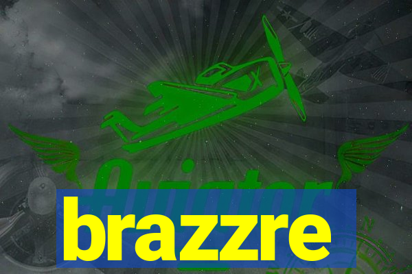 brazzre