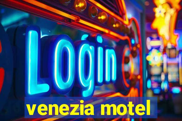 venezia motel