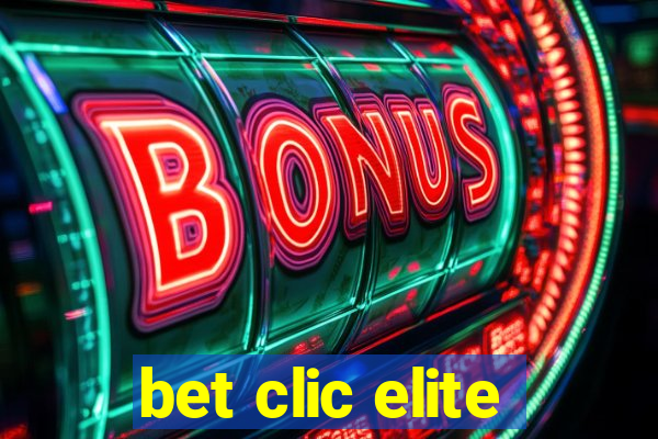 bet clic elite