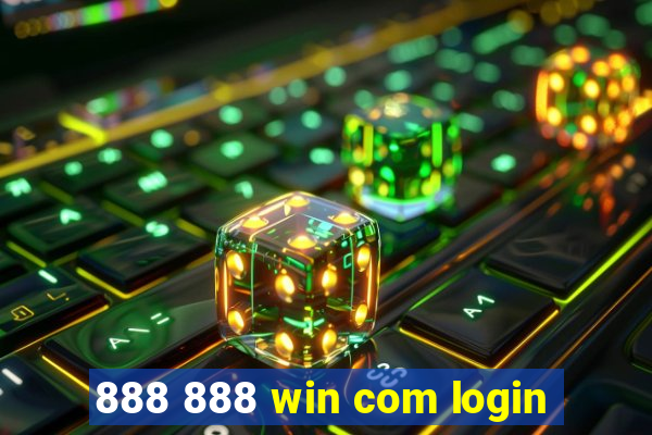 888 888 win com login