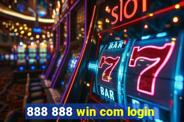 888 888 win com login