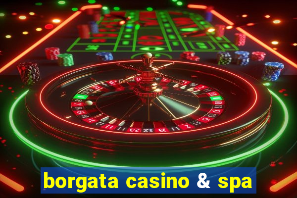 borgata casino & spa