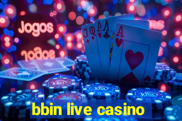 bbin live casino