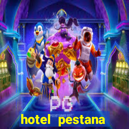 hotel pestana casino park