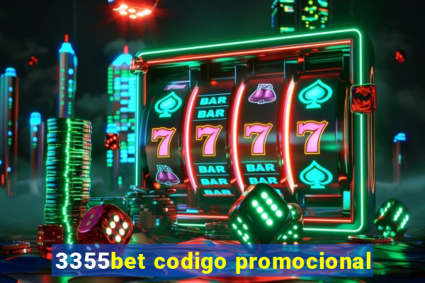 3355bet codigo promocional