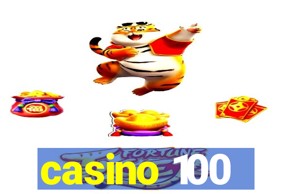 casino 100