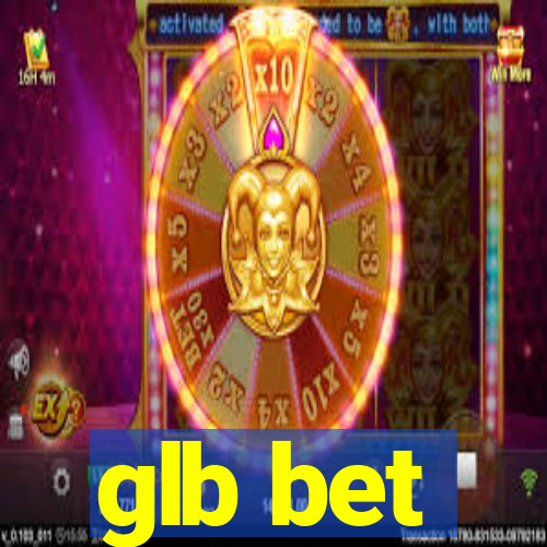 glb bet