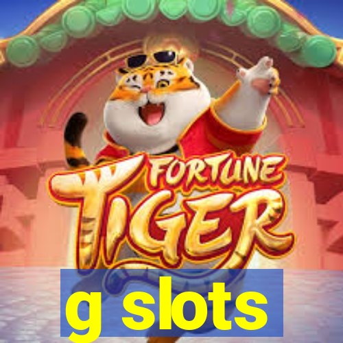 g slots