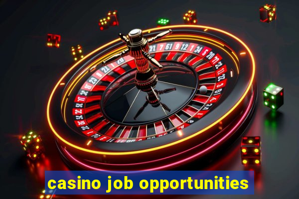 casino job opportunities