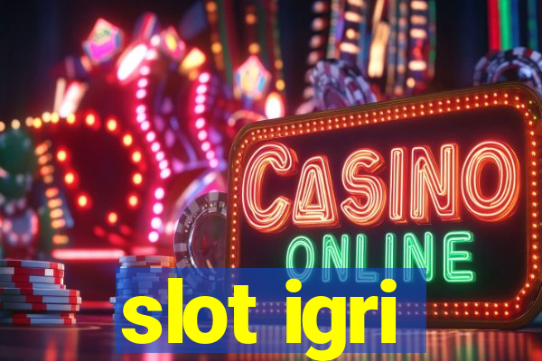 slot igri