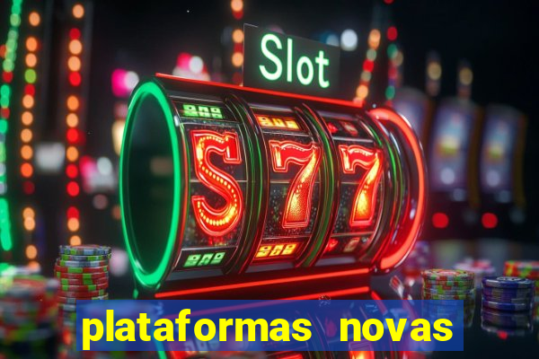 plataformas novas da bet