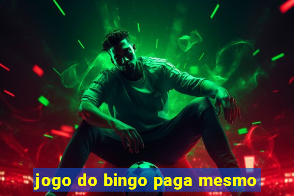 jogo do bingo paga mesmo