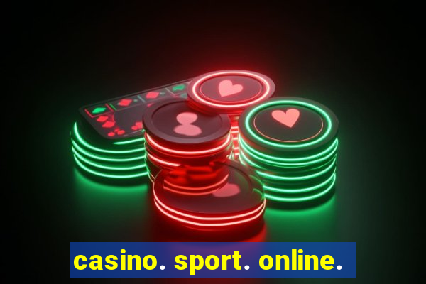 casino. sport. online.