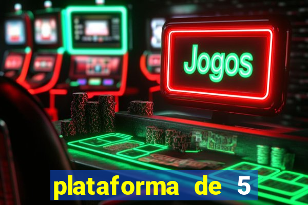 plataforma de 5 reais tigre