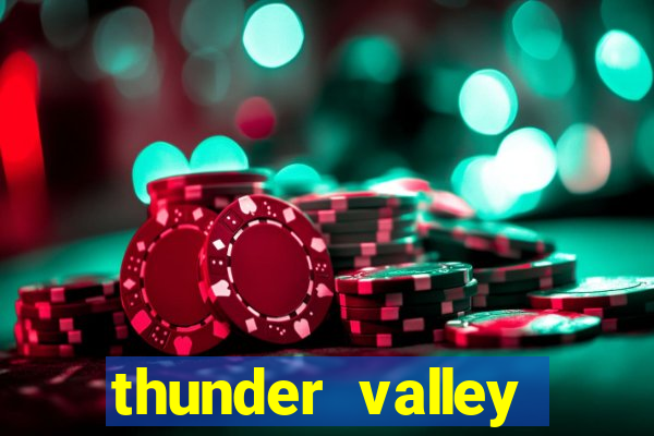 thunder valley resort and casino