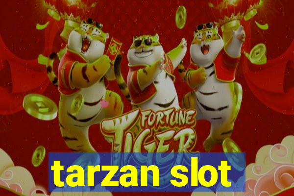 tarzan slot