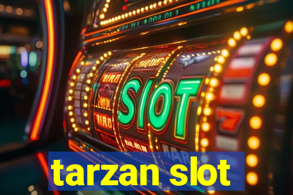 tarzan slot